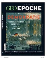 GEO Epoche 110/2020 - Demokratien - Wie sie entstehen, wie sie scheitern!