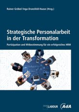 Strategische Personalarbeit in der Transformation