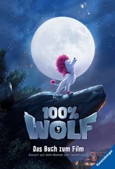 100% Wolf: Das Buch zum Film