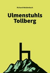 Ulmenstuhls Tollberg