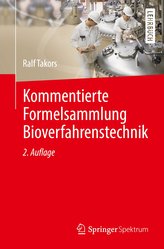 Kommentierte Formelsammlung Bioverfahrenstechnik
