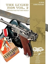 Luger P.08 Vol. 2: Third Reich and Post-WWII Models