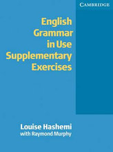 English Grammar in Use Supplementary Exercises: Edition without answers