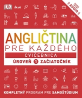 Angličtina pre každého - Cvičebnica: Úroveň 1 pre začiatočníkov