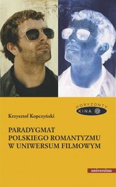 Paradygmat polskiego romantyzmu w uniwersum filmowym