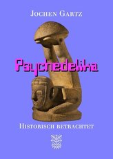 Psychedelika historisch betrachtet