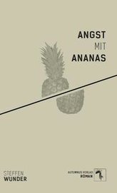 Angst mit Ananas