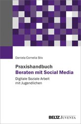 Praxishandbuch Beraten mit Social Media