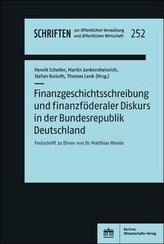 Finanzgeschichtsschreibung und finanzföderaler Diskurs in der Bundesrepublik Deutschland