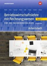 Betriebswirtschaftslehre mit Rechnungswesen 1. Arbeitsheft. Für die Fachhochschulreife. Nordrhein-Westfalen