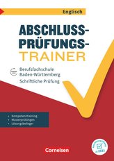 Abschlussprüfung Englisch A2/B1. Berufsfachschule Baden-Württemberg - Schülerheft