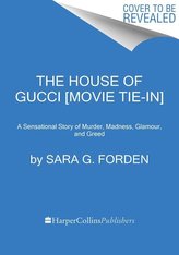 The House of Gucci [Movie Tie-in]