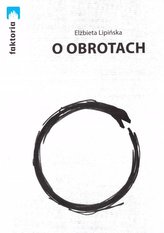 O obrotach / Stowarzyszenie Żywych Poetów