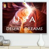 USA Desert Dreams (Premium, hochwertiger DIN A2 Wandkalender 2022, Kunstdruck in Hochglanz)