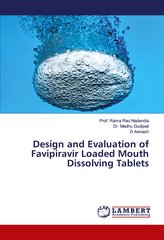 Design and Evaluation of Favipiravir Loaded Mouth Dissolving Tablets