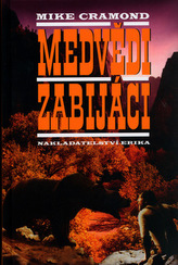 Medvědi zabijáci