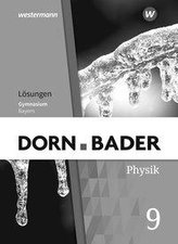 Dorn / Bader Physik SI 9. Lösungen. Für Bayern