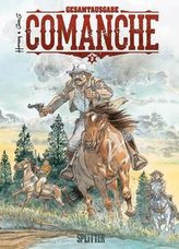 Comanche Gesamtausgabe. Band 2 (4-6)