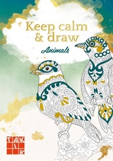 Keep calm & draw - Animals
