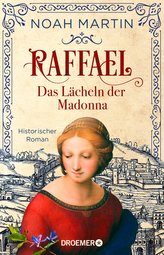 Raffael - Das Lächeln der Madonna