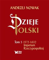 Dzieje Polski Tom 5. Imperium Rzeczypospolitej