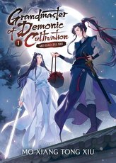 Grandmaster Demonic Cultivation 1: Mo Dao Zu Shi