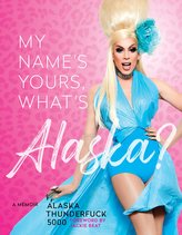 Hello, My Name's Yours, What's Alaska?