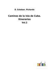 Caminos de la Isla de Cuba. Itinerarios