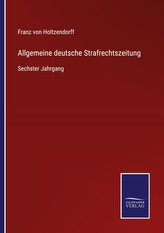 Allgemeine deutsche Strafrechtszeitung