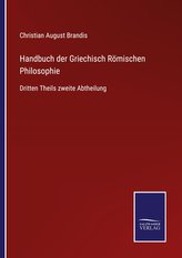 Handbuch der Griechisch Römischen Philosophie