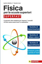 Fisica per le scuole superiori SUPERFAST