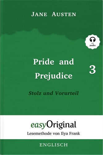 Pride and Prejudice / Stolz und Vorurteil - Teil 3 (mit kostenlosem Audio-Download-Link)