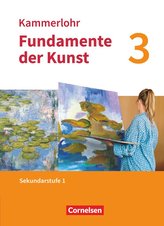 Kammerlohr - Fundamente der Kunst - Band 3. Schülerbuch