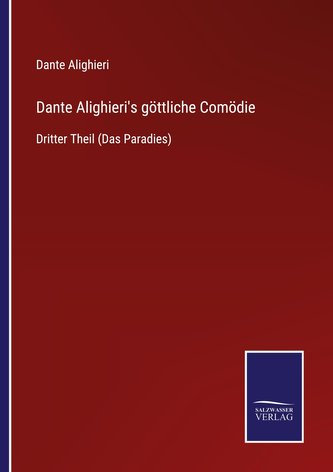 Dante Alighieri's göttliche Comödie
