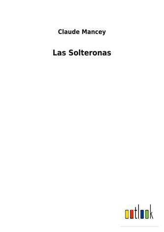 Las Solteronas