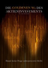 Die goldenen Ws des Aktieninvestments