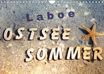 Laboe - Ostsee - Sommer (Wandkalender 2022 DIN A4 quer)