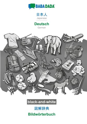 BABADADA black-and-white, Japanese (in japanese script) - Deutsch, visual dictionary (in japanese script) - Bildwörterbuch