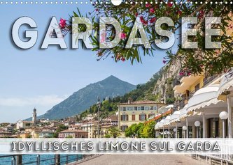 GARDASEE Idyllisches Limone sul Garda (Wandkalender 2022 DIN A3 quer)