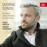 Dvořák – Písně / Cypřiše, Večerní písně, Cigánské melodie - CD