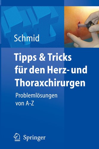 Tipps und Tricks für den Herz- und Thoraxchirurgen