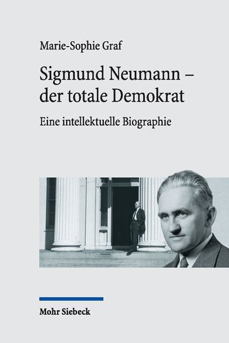 Sigmund Neumann - der totale Demokrat
