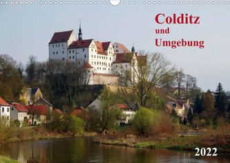Colditz und Umgebung (Wandkalender 2022 DIN A3 quer)