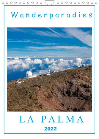 Wanderparadies La Palma (Wandkalender 2022 DIN A4 hoch)
