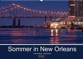 Sommer in New Orleans (Wandkalender 2022 DIN A2 quer)