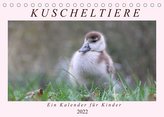 Kuschel-Tiere - Ein Kalender für Kinder (Tischkalender 2022 DIN A5 quer)