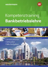 Kompetenztraining Bankbetriebslehre. Schülerband