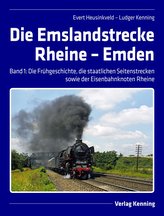 Die Emslandstrecke Rheine - Emden