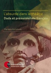 L'absurde dans le théâtre Dada et présurréaliste français 
