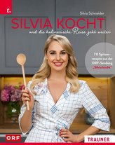 Silvia kocht und die kulinarische Reise geht weiter